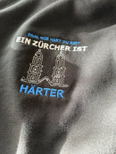 Der echte Zürcher Hoody! Ein Zürcher ist immer härter :) - Kantönlivibe.ch
